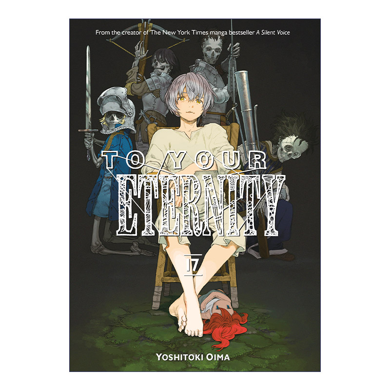 英文原版 To Your Eternity 17致不灭的你17日本同名动漫奇幻漫画 Yoshitoki Oima大今良时英文版进口英语原版书籍