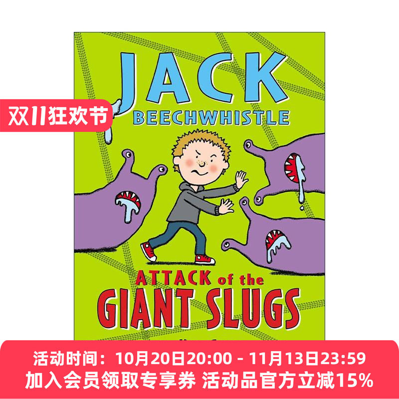 英文原版 Jack Beechwhistle Attack of the Giant Slugs 杰克与巨型鼻涕虫 儿童幽默故事书 鬼马精灵黛西系列作者Kes Gray 英文版