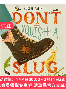 英文原版 Don't Squish a Slug 不要压扁鼻涕虫 奇妙小动物的精彩庆典 儿童全彩插图科普百科读物精装 英文版 进口英语原版书籍
