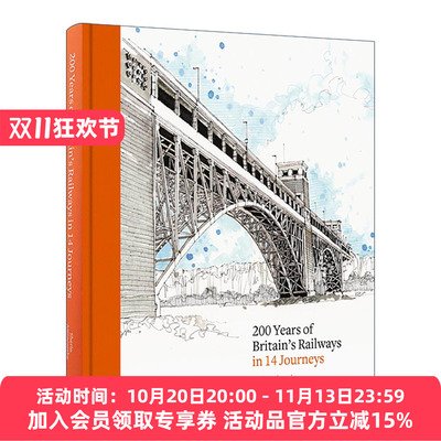 英文原版 200 Years of Britain's Railways in 14 Journeys 14躺旅程了解英国铁路的200年 精装 英文版 进口英语原版书籍