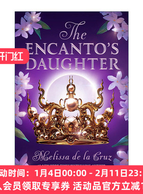 英文原版 The Encanto's Daughter 恩坎托的女儿 青少年奇幻小说 Melissa de la Cruz 英文版 进口英语原版书籍