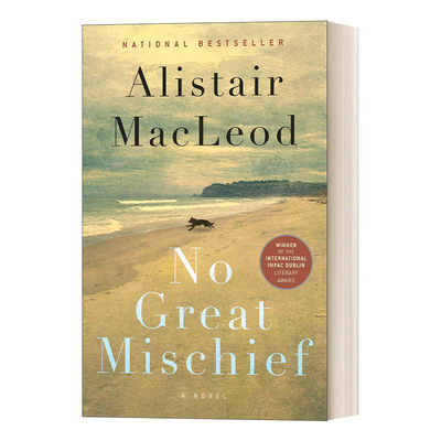 英文原版小说 No Great Mischief 没什么大不了 布雷顿角的叹息 Alistair Macleod 阿利斯泰尔·麦克劳德 英文版 进口英语原版书籍