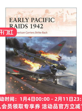 英文原版 Early Pacific Raids 1942 二战早期太平洋空袭 战争历史系列 英文版 进口英语原版书籍