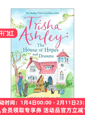 英文原版 The House of Hopes and Dreams 愿望与梦想之屋 Trisha Ashley 畅销浪漫爱情喜剧小说 英文版 进口英语原版书籍