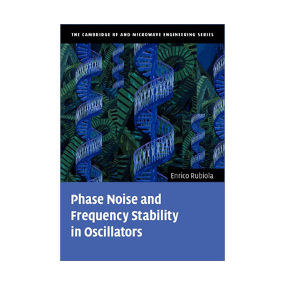 振荡器的相位噪声与频率稳定度  英文原版 Phase Noise and Frequency Stability in Oscillators 英文版 进口英语原版书籍