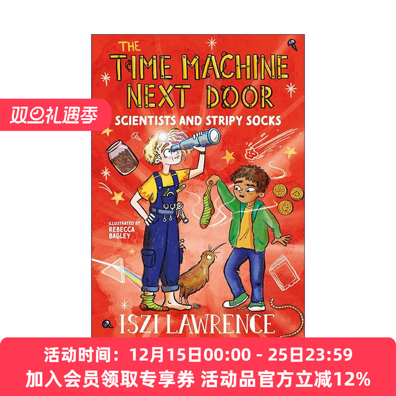 英文原版 The Time Machine Next Door Scientists and Stripy Socks 隔壁的时光机 伦敦塔和海岛探险 少儿历史小说 英文版