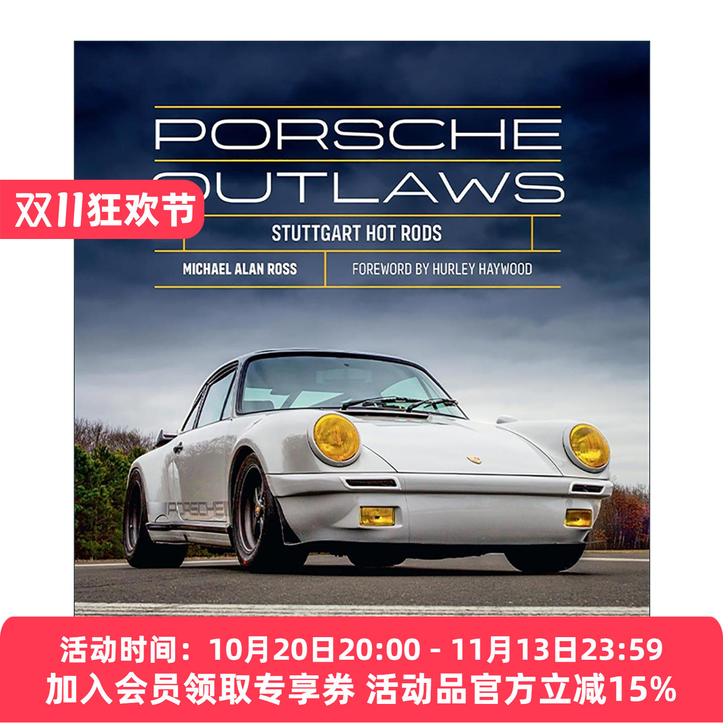 英文原版 Porsche Outlaws Stuttgart Hot Rods 保时捷速度狂热 跑车改装精装画册 英文版 进口英语原版书籍