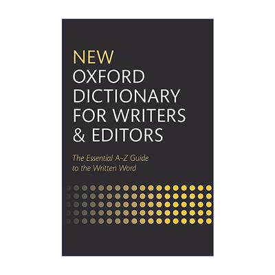 英文原版 New Oxford Dictionary for Writers and Editors 新牛津作家与编辑词典 规范的语言用法与格式指南 专为文字工作者打造