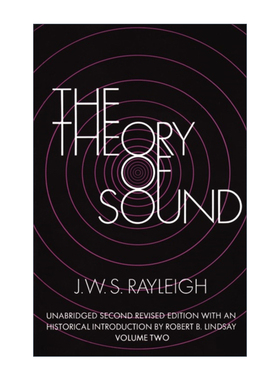 声学 英文原版 The Theory of Sound Volume Two 第二卷 Dover物理 J. W. S. Rayleigh 英文版 进口英语原版书籍