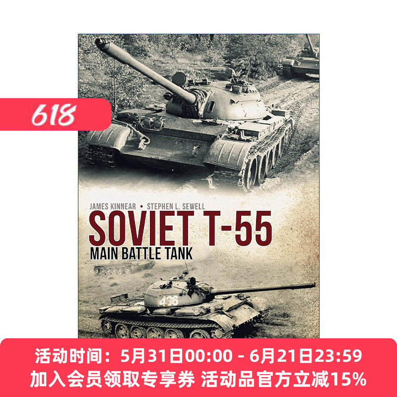 英文原版 Soviet T-55 Main Battle Tank 苏联T-55主战坦克 军事历史精装画册参考书 英文版 进口英语原版书籍