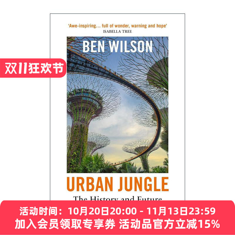 英文原版 Urban Jungle 城市丛林 城市中自然的历史与未来 Ben Wilson 英文版 进口英语原版书籍