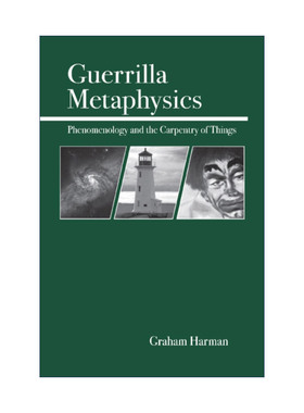 英文原版 Guerrilla Metaphysics 游击形而上学 现象学和木工 工具的存在拓展 哲学 Graham Harman 英文版 进口英语原版书籍