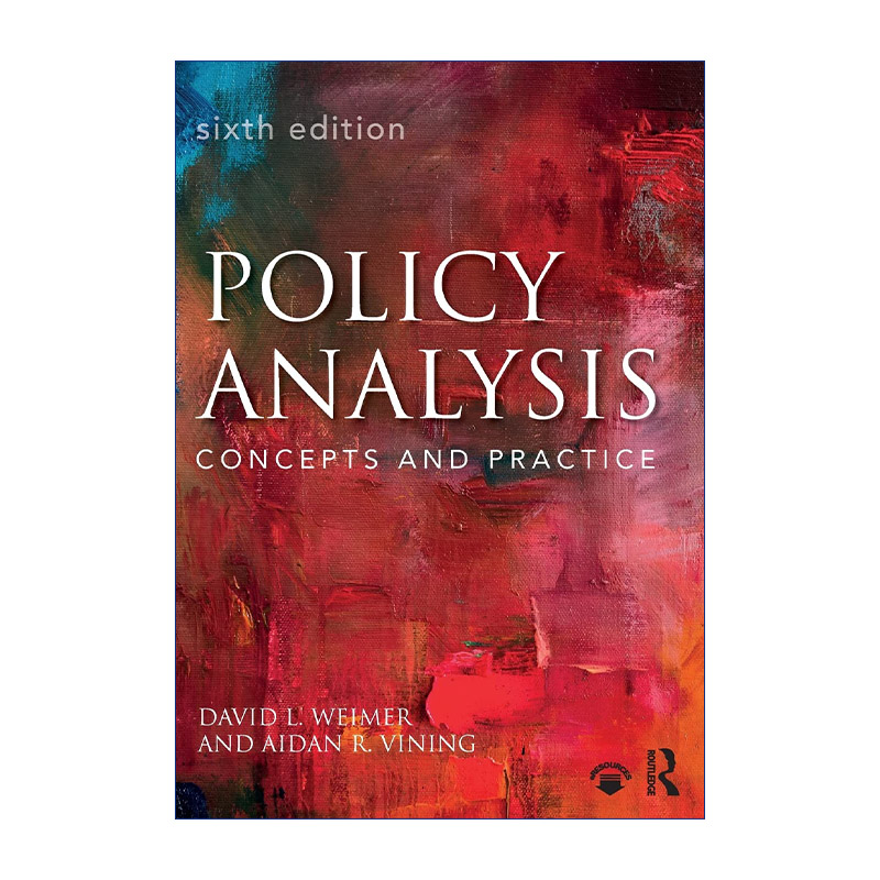 现货 政策分析  英文原版 Policy Analysis 概念与实践 第6版 英文版 进口英语原版书籍