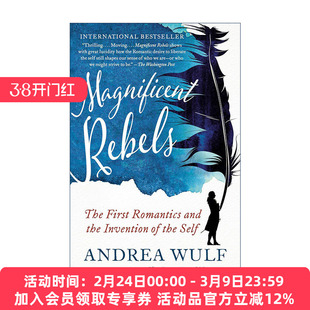 英文原版 Magnificent Rebels 伟大的叛逆者 最初的浪漫主义者和自我的发明 Andrea Wulf 英文版 进口英语原版书籍