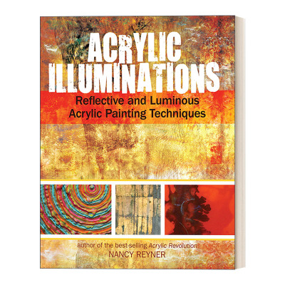 英文原版 Acrylic Illuminations 丙烯流体画 精装绘画技术书籍 Nancy Reyner 英文版 进口英语原版书籍