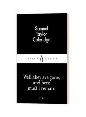 英文原版 Well They are Gone and Here Must I Remain 好吧 他们走了 我必须留下 柯勒律治 小黑书 英文版 进口英语原版书籍