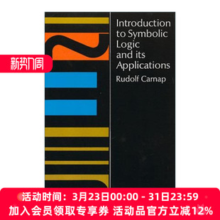 书籍 进口英语原版 Applications 英文原版 Introduction Rudolf Logic Symbolic 英文版 符号逻辑及其应用导论 and Carnap Its