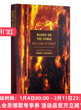 英文原版 Blood on the Forge New York Review Books Classics 锻如血 历史小说 William Attaway 英文版 进口英语原版书籍