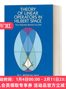 英文原版 Theory of Linear Operators in Hilbert Space 希尔伯特空间中的线性算子理论 Dover数学 英文版 进口英语原版书籍