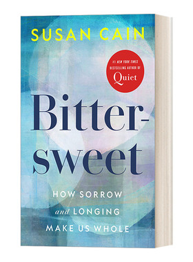 英文原版 Bittersweet 苦甜思维 安静Quiet作者Susan Cain 内向性格的竞争力 纽约时报畅销书 英文版 进口英语原版书籍