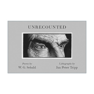 英文原版 Unrecounted 未曾叙说 诗歌 温弗里德·塞巴尔德W. G. Sebald 英文版 进口英语原版书籍