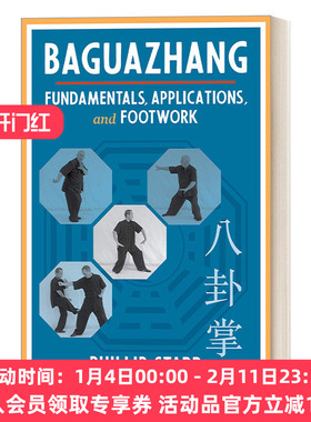 英文原版 Baguazhang Fundamentals  Applications  and Footwork 八卦掌 基础、应用和步法 Phillip Starr 英文版 进口原版书籍