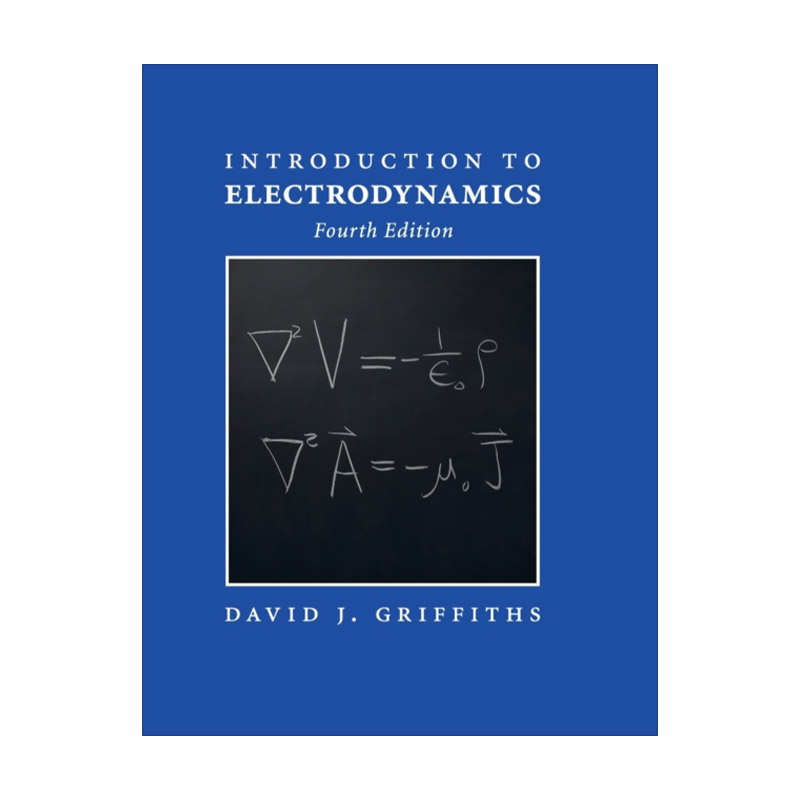 电动力学导论英文原版 Introduction to Electrodynamics David J. Griffiths精装英文版进口英语原版书籍