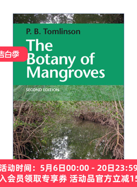 英文原版 The Botany of Mangroves 红树林植物学 P. Barry Tomlinson 精装 英文版 进口英语原版书籍