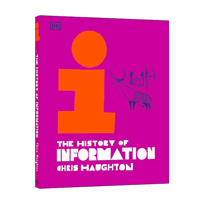 英文原版 The History of Information 信息资讯的发展 了解共享和存储信息的方式如何塑造和改变世界 DK科普百科精装 英文版
