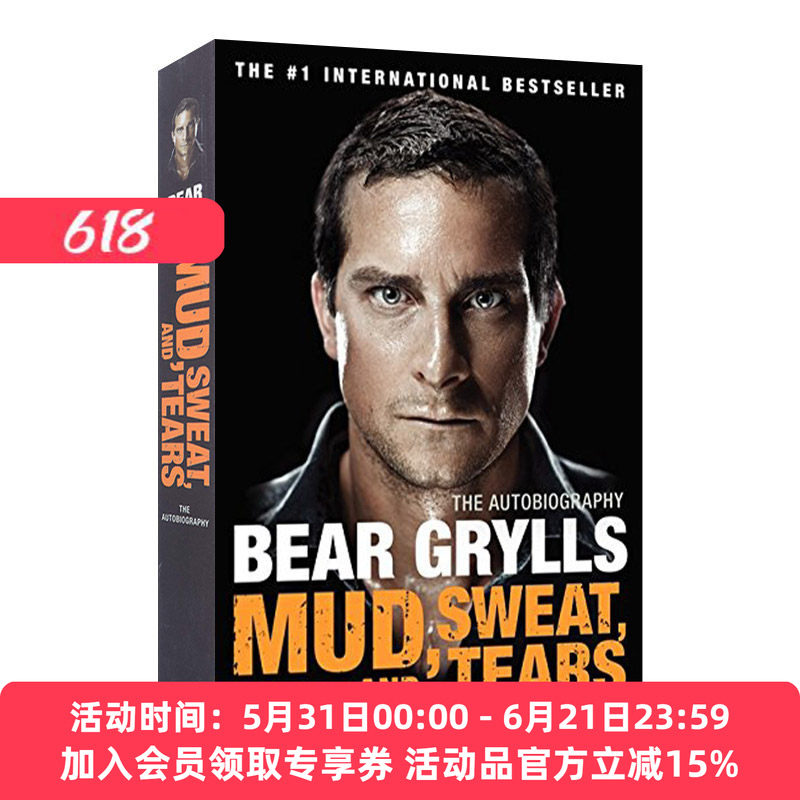 荒野求生 英文原版 Mud Sweat and Tears The Autobiography 面对冰封的海洋 贝爷自传 英文版 进口英语原版书籍