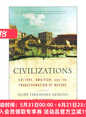 英文原版 Civilizations 文明 文化 野心以及人与自然的伟大博弈 英文版 进口英语原版书籍