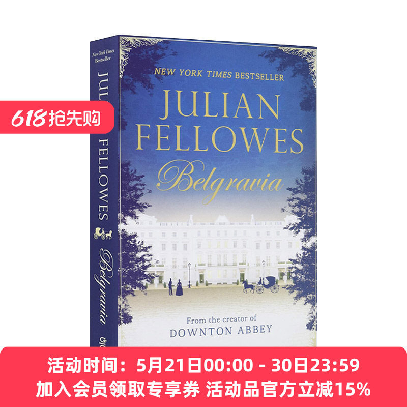 英文原版 Julian Fellowes's Belgravia 贝尔戈维亚 唐顿庄园姊妹剧 影视封面 英文版 进口英语原版书籍