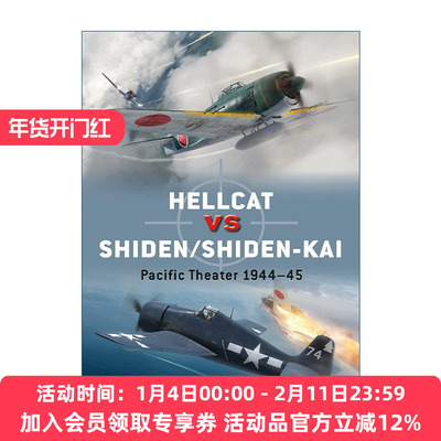 英文原版 Hellcat vs Shiden/Shiden-Kai 二战美国地狱猫战斗机VS日本紫电式战斗机 对战历史 英文版 进口英语原版书籍