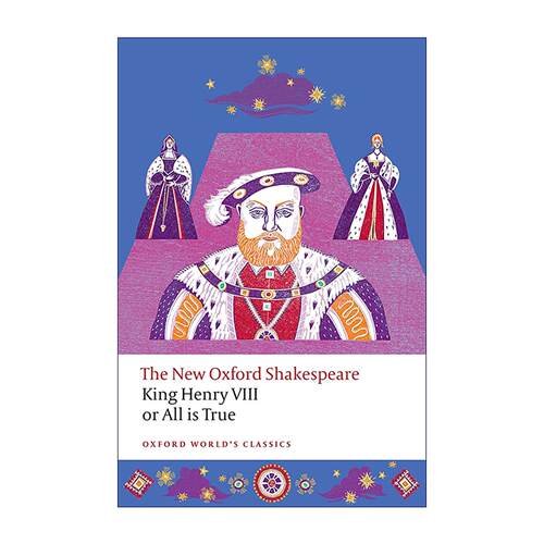 英文原版 King Henry VIII or All is True 牛津莎士比亚 亨利八世 牛津世界经典 英文版 进口英语原版书籍