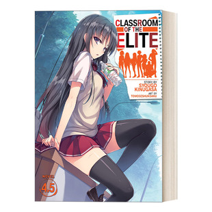 英文原版 Classroom of the Elite Light Novel Vol. 4.5 欢迎来到实力至上主义的教室4.5 轻小说 日本校园漫画  进口英语原版书籍