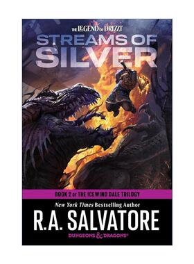 英文原版 Streams of Silver The Icewind Dale Trilogy 02 白银溪流 龙与地下城 冰风谷三部曲之二 R.A. Salvatore 英文版