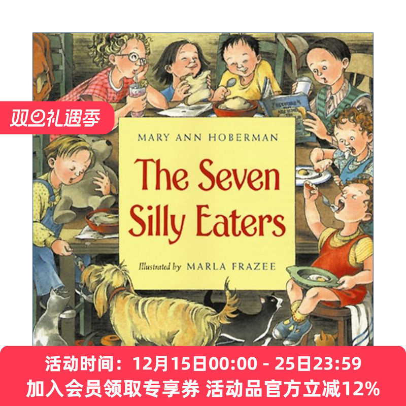 七个贪吃小宝贝  英文原版 The Seven Silly Eaters 儿童桂冠诗人 美国国家图书奖得主 Mary Ann Hoberman 英文版 进口英语书籍