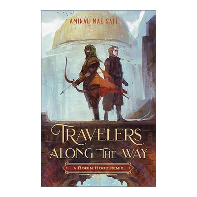 英文原版 Travelers Along the Way 沿途的旅行者 经典文学改写系列 罗宾汉 2022中东青少年图书奖 英文版 进口英语原版书籍
