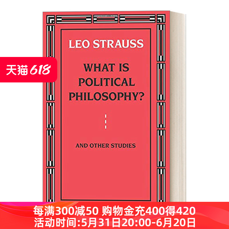 英文原版 What is Political Philosophy? And Other Studies 什么是政治哲学 及其他研究  豆瓣高分推荐 英文版 进口英语原版书籍 书籍/杂志/报纸 人文社科类原版书 原图主图