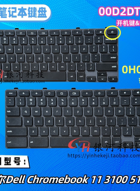 适用全新戴尔Dell Chromebook 11 3100 5190 US键盘00D2DT 0H06WJ