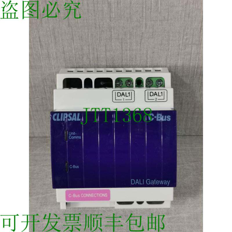 原装供应CLIPSAL 5502DAL 系列 C-BUS DALI 网关 制造日期：2017