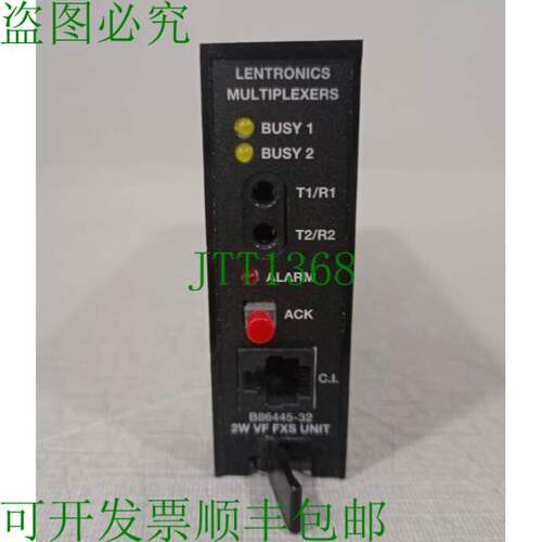 原装供应LENTRONICS 多路复用器 B86445-32 2W VF FXS 单元