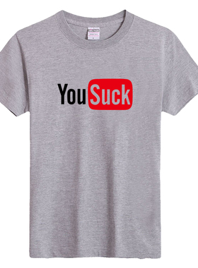 you suck你很烂youtube恶搞字母印花白圆领休闲短袖男情侣T恤女夏
