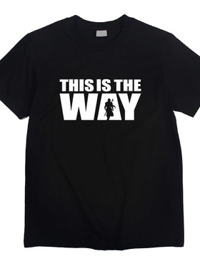this is the way美剧曼达洛人星球大战圆领男女T恤 短袖t shirt