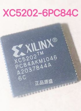 全新进口 XC5202-6PC84I XC5202-6PCG84C PLCC84 可编程门阵列