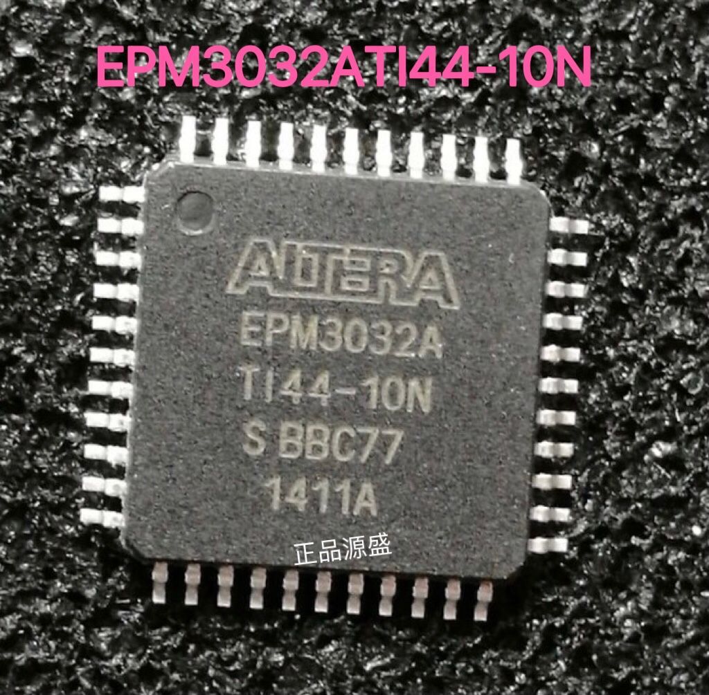 EPM3032ATI44-10N QFP44 复杂可编程逻辑器件 IC芯片现货