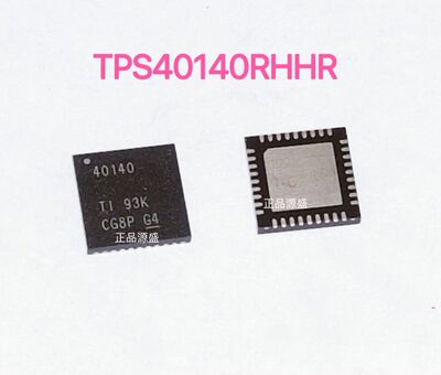 TPS40140RHHR TPS40140 丝印40140 DC切换控制器 QFN36 进口