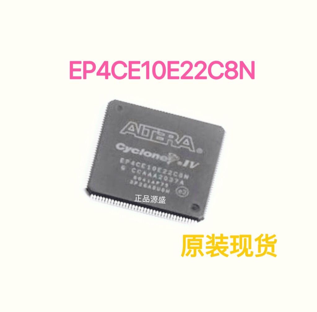 EP4CE10E22C8N EP4CE10E22I7N FPGA - 现场可编程门阵列芯片ic