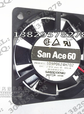 109P0624H702 原装日本三洋SANYO DC24V 0.06A 60*60*15 轴流风扇
