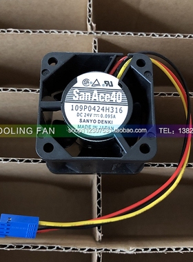 全新三洋风扇109P0424H316 4028 24V 0.095A 6FC5247-0AA06-0AA